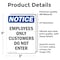 Signmission Employees Only Customers Do Not Enter OSHA Notice Sign, Vinyl Decal, 3.5in W x 5in L, 2PK OS-2PACK-NS-D-35-V-11991 - alternate 4